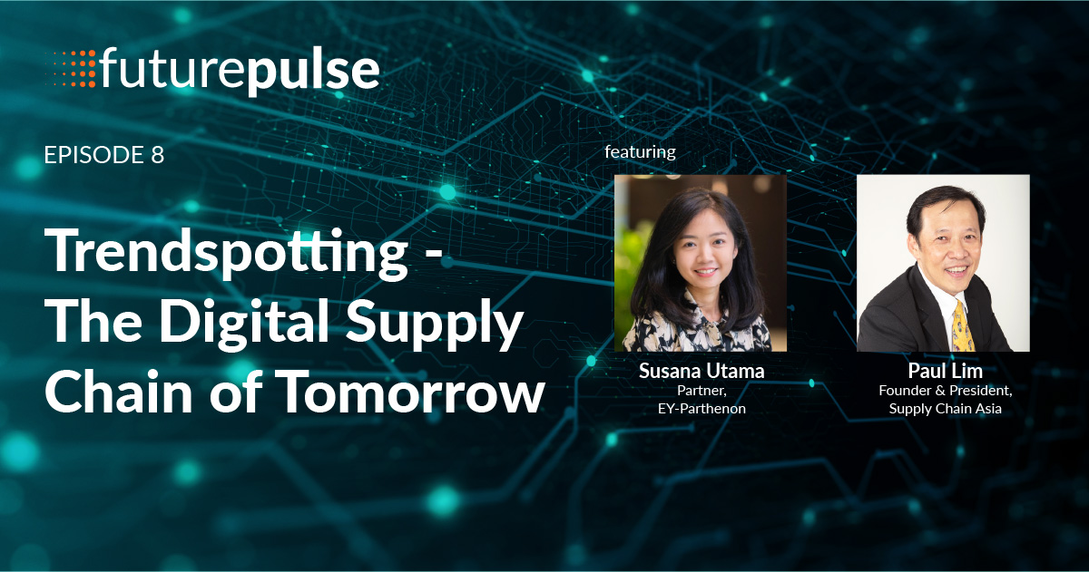 Trendspotting – The Digital Supply Chain of Tomorrow